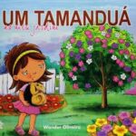 Um Tamanduá no Meu Jardim