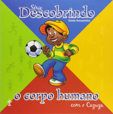 Descobrindo o Corpo Humano Com o Cazuza