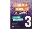 SIE EM - ITINERARIO CIENCIAS DA NATUREZA - 3° ANO - 2° SEM - ALUNO - EA