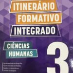 ITINERÁRIO FORMATIVO 3º ANO - 1 SEMESTRE - CIÊNCIAS HUMANAS