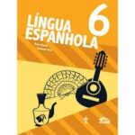 Língua Espanhola Interativa 6 Ano Aluno - Ed. CPB