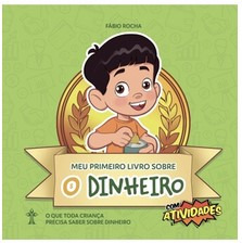 Meu Primeiro Livro Sobre Dinheiro