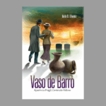 Vaso de Barro - 1ª Série - EM